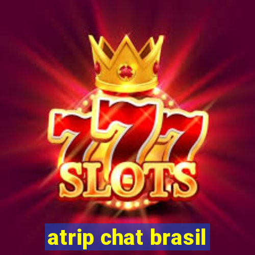 atrip chat brasil